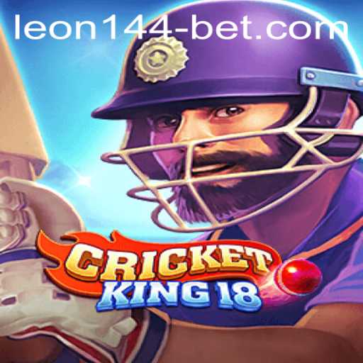 Discover the Exciting World of CricketKing18 and How leon144.bet Enhances the Gaming Experience