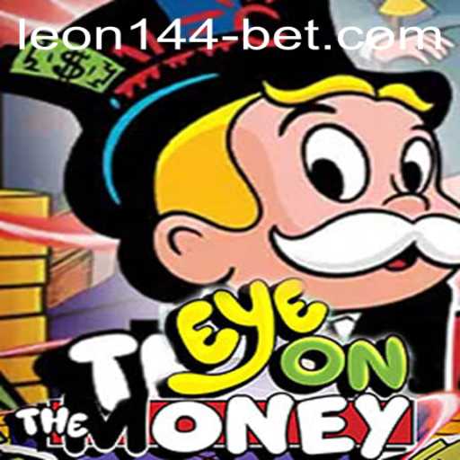 EyeOnTheMoney: Revolutionizing the Gaming Experience with leon144.bet